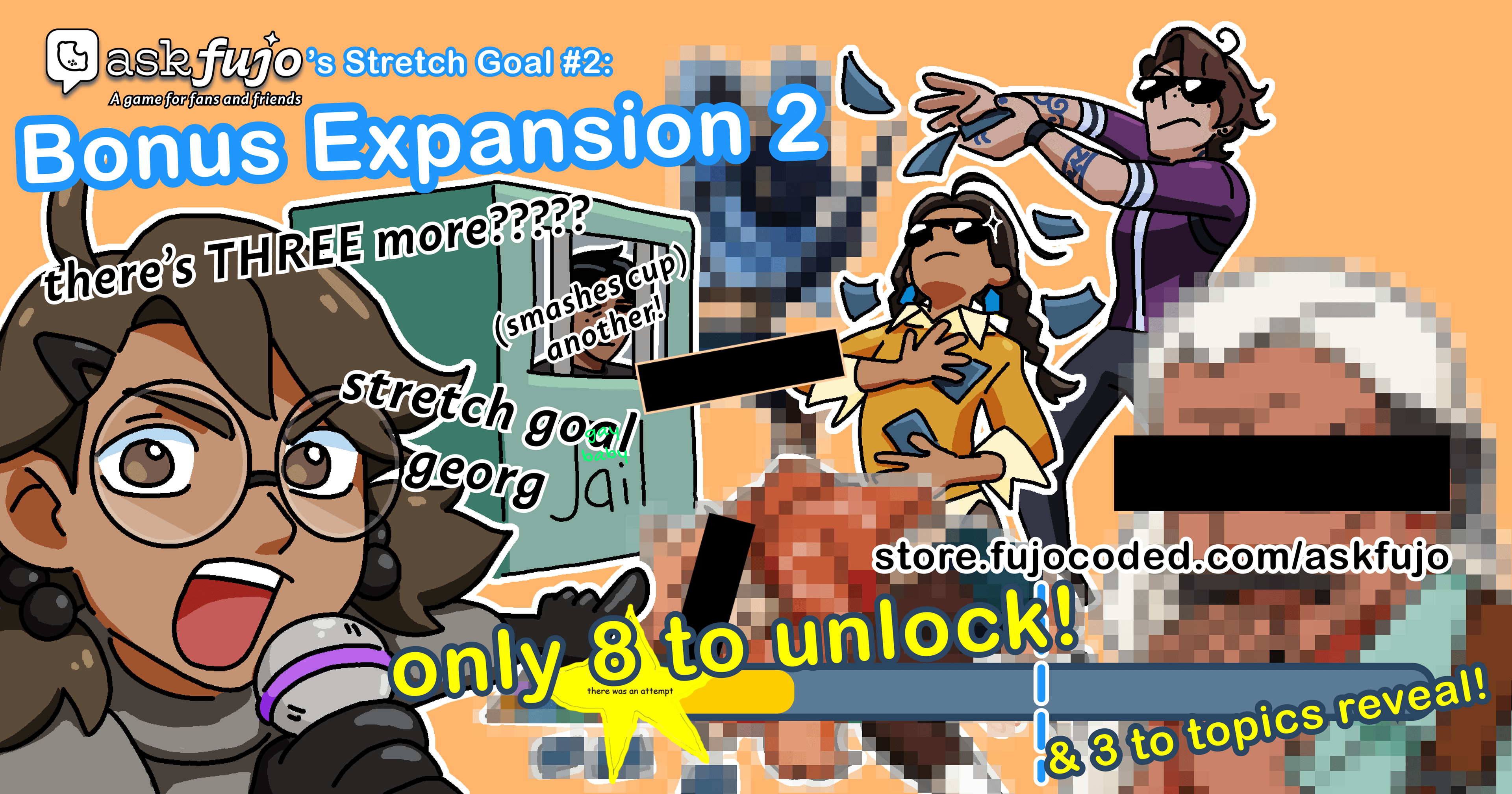AskFujo's Stretch Goal #2: Bonus Expansion 2, only 5 to unlock!